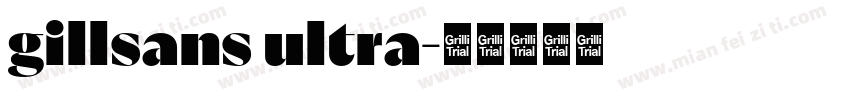 gillsans ultra字体转换
